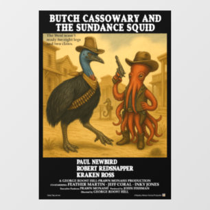 Butch Cassowary & the Sundance Squid Window Cling