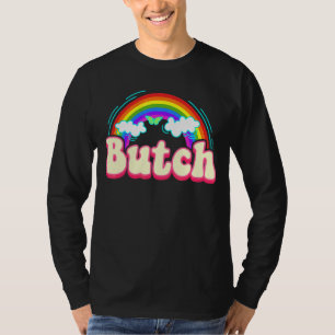 Butch Rainbow Butches Femme Lesbian Pride Tomboy Q T-Shirt