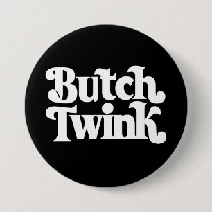 Butch Twink LGBTQ Pride Month 7.5 Cm Round Badge