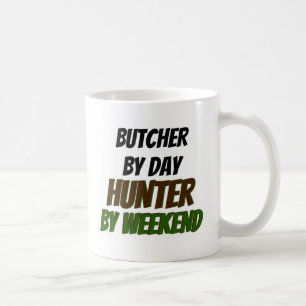 Butcher by Day Hunter by Weekend Coffee Mug