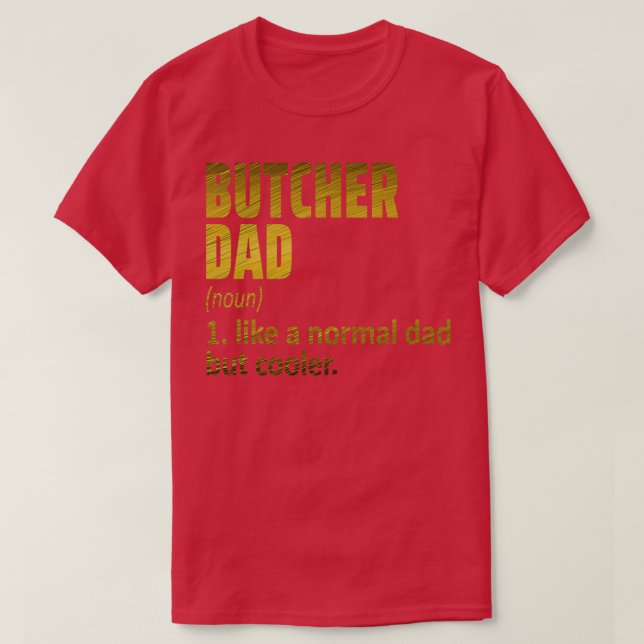 butcher dad T-Shirt (Design Front)