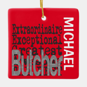 Butcher Extraordinaire CUSTOM Ceramic Ornament