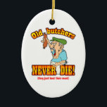 Butchers Ceramic Tree Decoration<br><div class="desc">Join General Douglas MacArthur’s army of satisfied customers when you buy our funny products specifically designed for Butchers.</div>