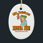 Butchers Ceramic Tree Decoration<br><div class="desc">Join General Douglas MacArthur’s army of satisfied customers when you buy our funny products specifically designed for Butchers.</div>