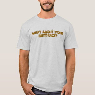 Butt Face T-Shirt