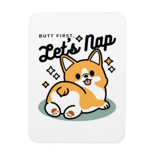Butt First, Let's Nap – Cute Corgi Butt Cartoon Magnet