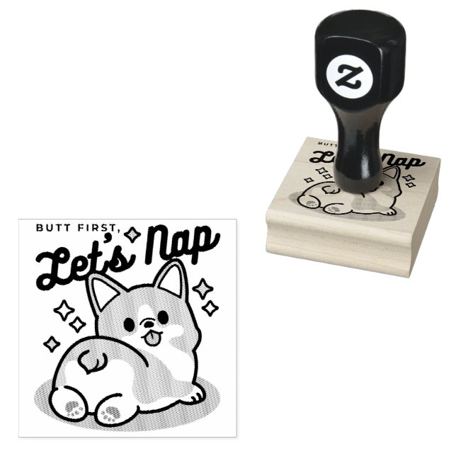Butt First, Let's Nap – Cute Corgi Butt Cartoon Rubber Stamp (Stamped)