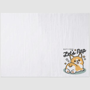 Butt First, Let's Nap – Cute Corgi Butt Cartoon Tissue Paper