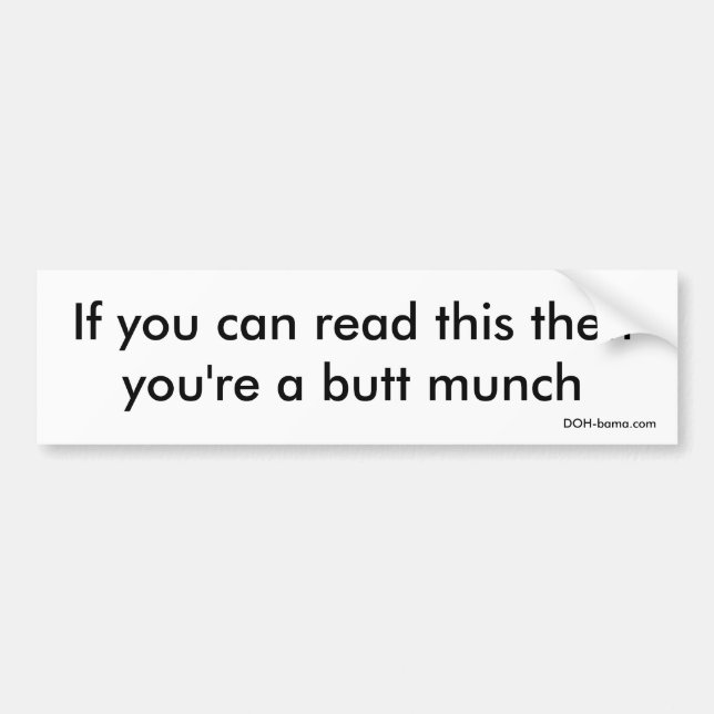 Butt Munch Bumper Sticker (Front)