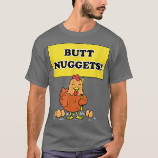 Butt Nuggets Chicken Eggs For Sale Farmer T-Shirt