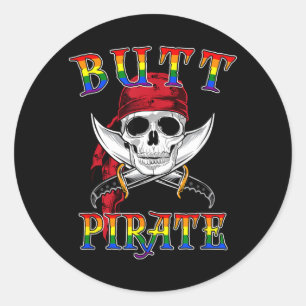 Butt Pirate LGBT Funny Halloween Gay Classic Round Sticker