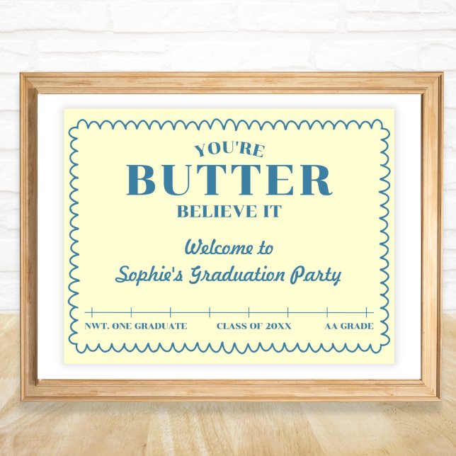 Butter Believe It Yellow Grade AA 2026 Graduation Poster (Butter Believe It Yellow Grade AA 2026 Graduation Poster)