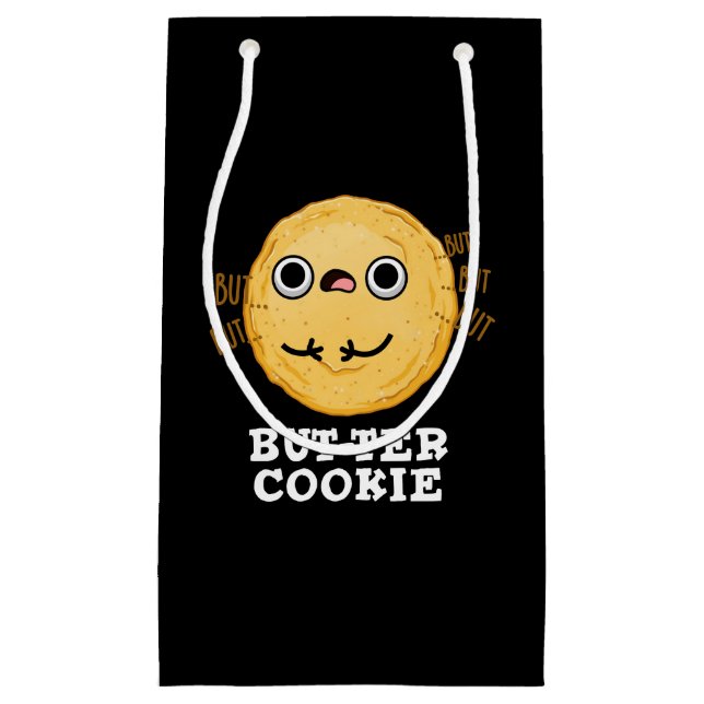 Butter Cookie Funny Food Pun Dark BG Small Gift Bag (Front)