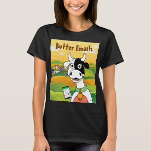 Butter Emails Political Humour T-Shirt