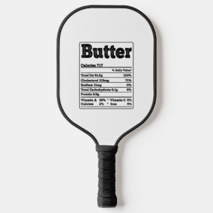 Butter Facts Ingredients Funny Foodies Thanksgivin Pickleball Paddle