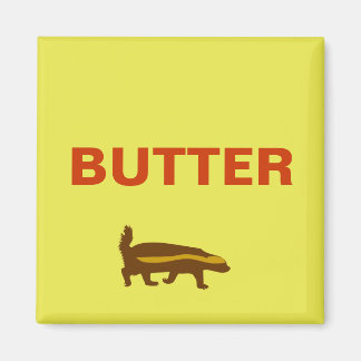 butter honey badger magnet
