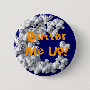 Butter Me Up! Button