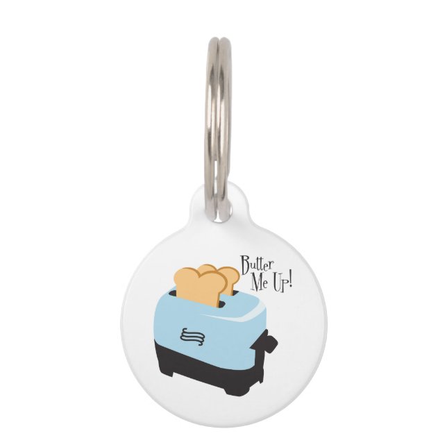 Butter Me Up Pet Tag (Front)