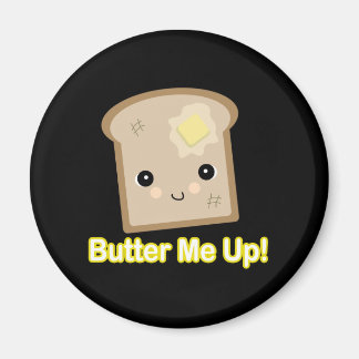 butter me up toast magnet