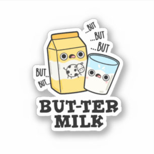 Butter Milk Funny Food Dairy Pun 