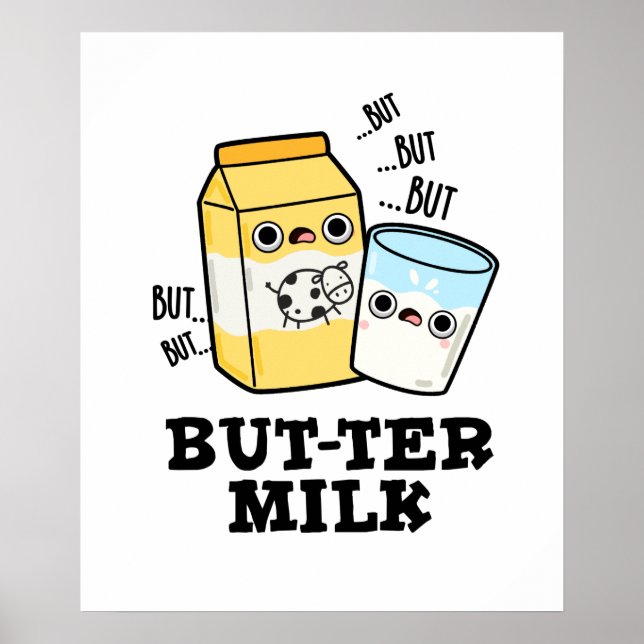 Butter Milk Funny Food Dairy Pun  Poster (Front)