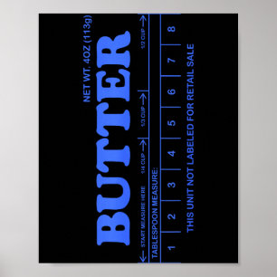 Butter Stick - Blue Funny  Poster