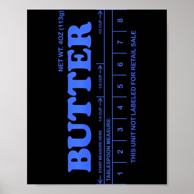 Butter Stick - Blue Funny  Poster (Front)