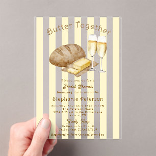 Butter Together Bread and Butter Bridal Shower Acrylic Invitations