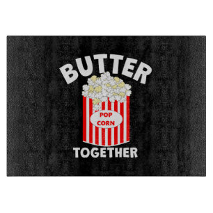 BUTTER Together Movie Popcorn Cutting Board