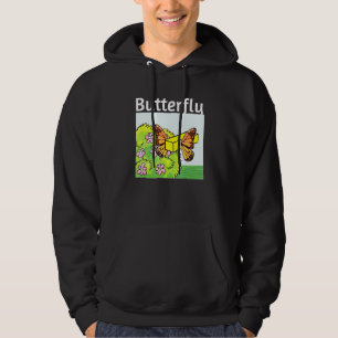 Butter Up Butterfly And Fry Out Of The Cocoon Over Hoodie