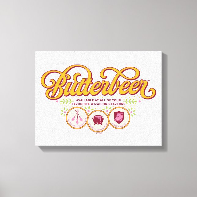 BUTTERBEER™ Available At Wizarding Taverns Canvas Print (Front)