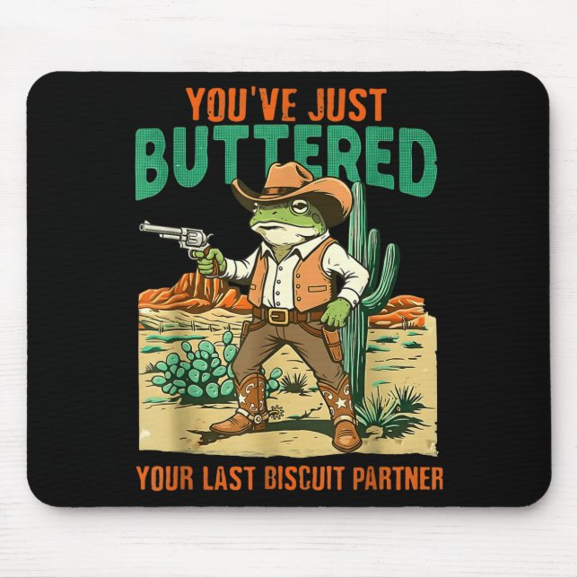 Buttered last biscuit partner cowboy frog mouse mat (Front)