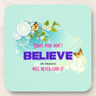Butterflies and Flower Blossoms with Magic Quote Coaster