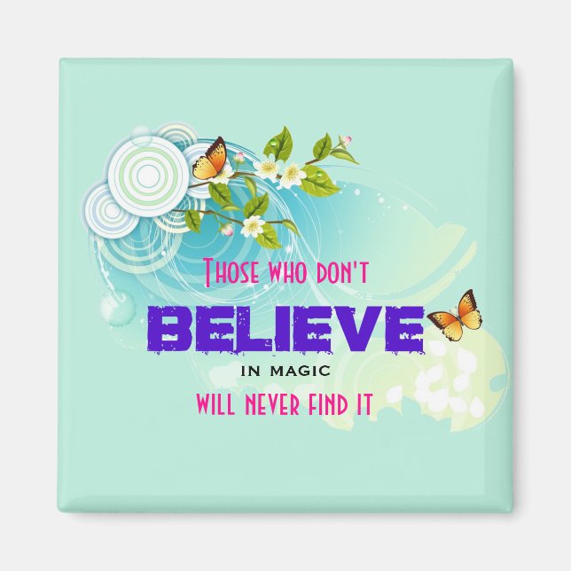 Butterflies and Flower Blossoms with Magic Quote Magnet (Front)