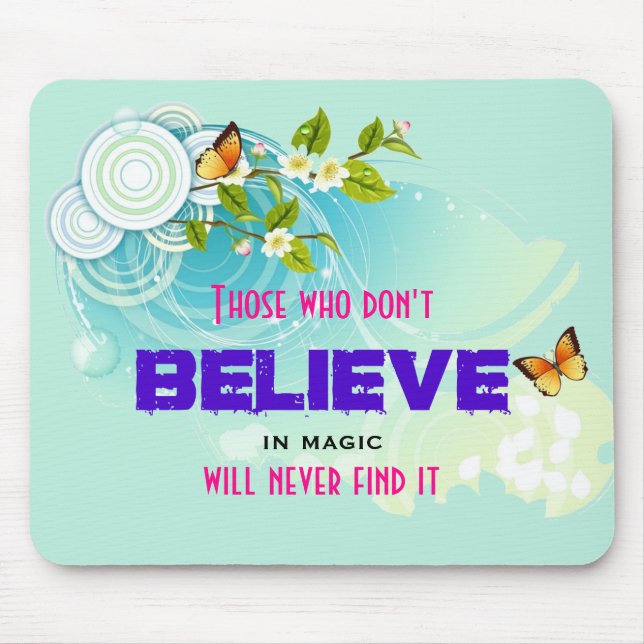 Butterflies and Flower Blossoms with Magic Quote Mouse Mat (Front)