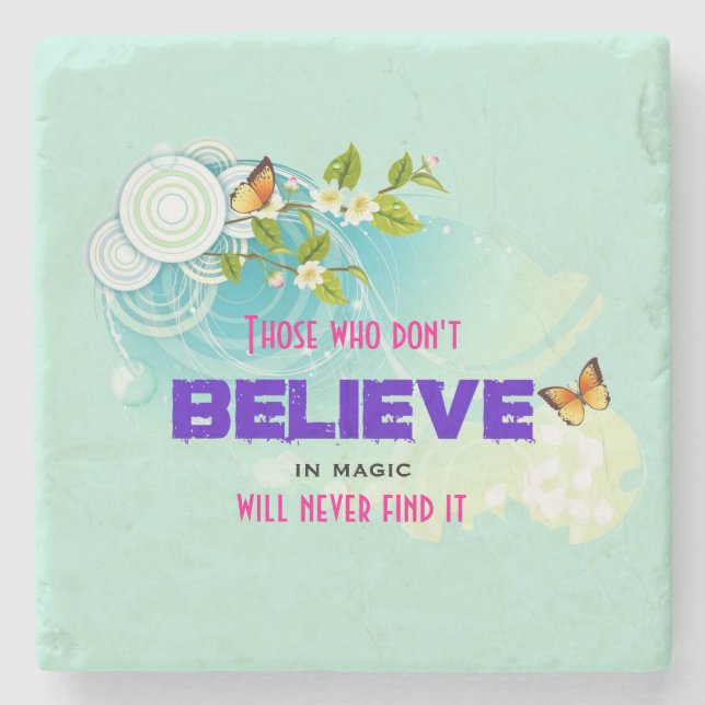Butterflies and Flower Blossoms with Magic Quote Stone Coaster (Front)