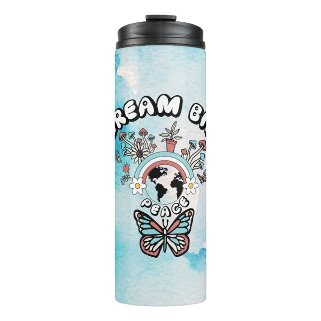 Butterflies and Mushrooms Dream Big positive inspo Thermal Tumbler (Front)