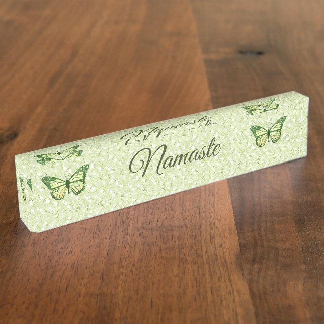 Butterflies and Skeleton Leaves, "Namaste" Nameplate (Side)