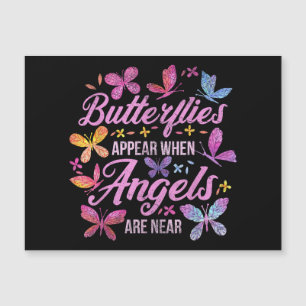Butterflies Appear When Angels Are Near Butterfly
