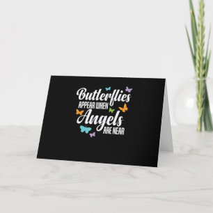 Butterflies Appear When Angels are Near Schmetterl Card