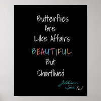 Butterflies are Beautiful like Affairs> Quote