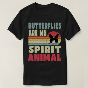 Butterflies Are My Spirit Animal T-Shirt