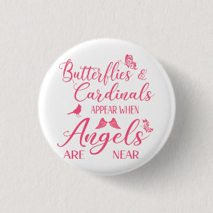 Butterflies & Cardinals Appear When Angel Are Near 3 Cm Round Badge