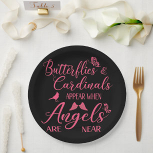 Butterflies & Cardinals Appear When Angel Are Near Paper Plate