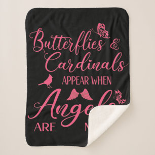 Butterflies & Cardinals Appear When Angel Are Near Sherpa Blanket