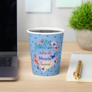 Butterflies & Flowers Positive Mindset Quote Paper Cups