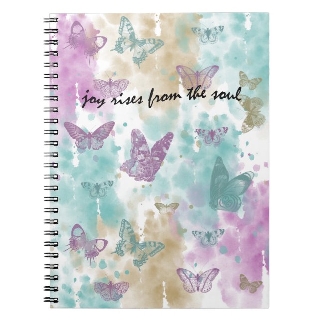 Butterflies Joy Rises from the Soul Notebook (Front)