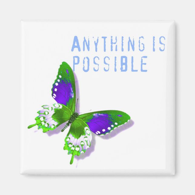 Butterfly Anything is Possible Magnet (Front)
