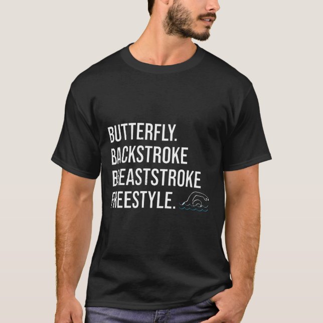 Butterfly Backstroke Breaststroke Freestyle Swimme T-Shirt (Front)