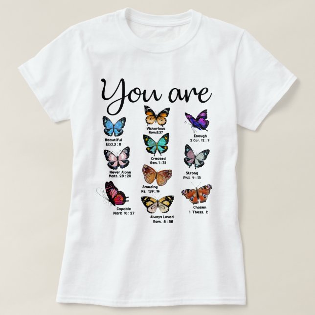 Butterfly Bible Verse You Are Beautiful Religious T-Shirt (Design Front)